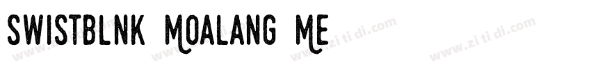 Swistblnk Moalang Me字体转换
